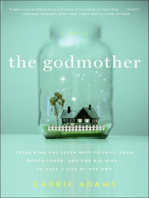 Title details for The Godmother by Carrie Adams - Available